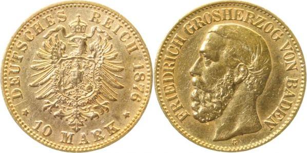 18676G~2.5-GG 10 Mark   Friedrich I von Baden 1876G ss/vz !!! J 186  